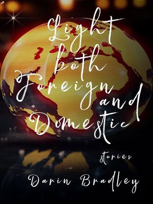 cover image of Light Both Foreign and Domestic